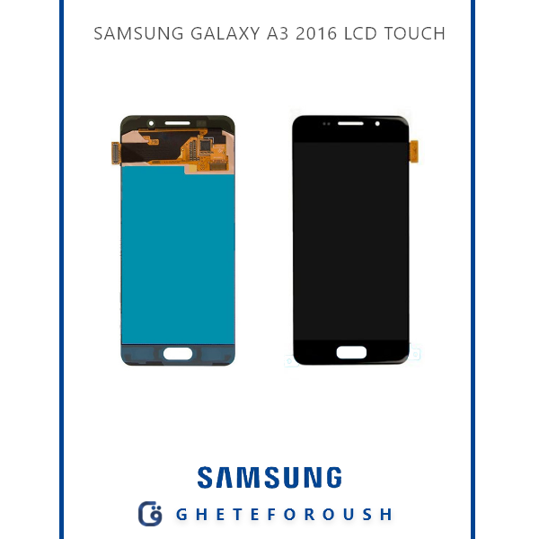 SAMSUNG GALAXY A3 2016 LCD TOUCH