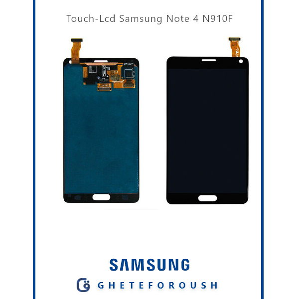 تاچ و ال سی دی Samsung Note 4 N910F