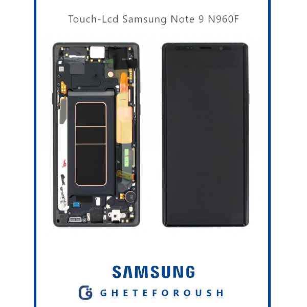 تاچ و ال سی دی Samsung Note 9 N960F