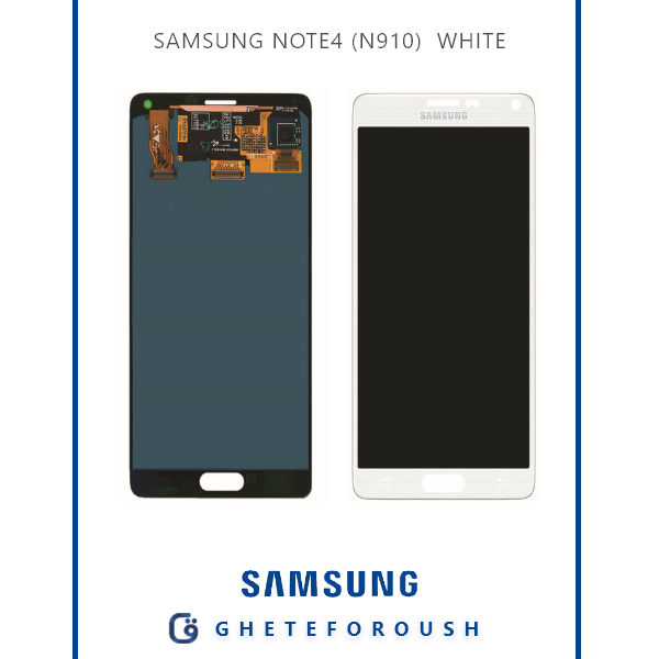 تاچ و ال سی دی سامسونگ SAMSUNG NOTE4 (N910) سفید