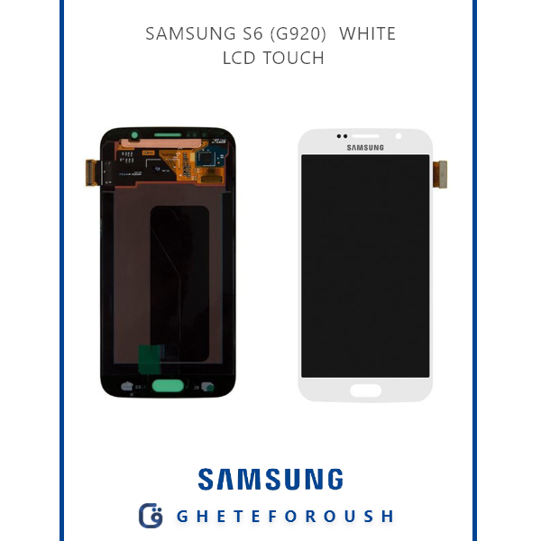 تاچ و ال سی دی سامسونگ SAMSUNG S6 (G920)