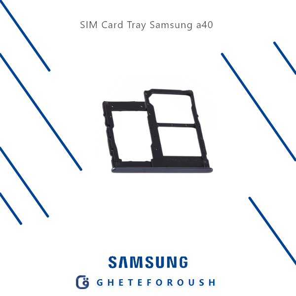 قیمت خرید خشاب سیم کارت سامسونگ Samsung A40 A405