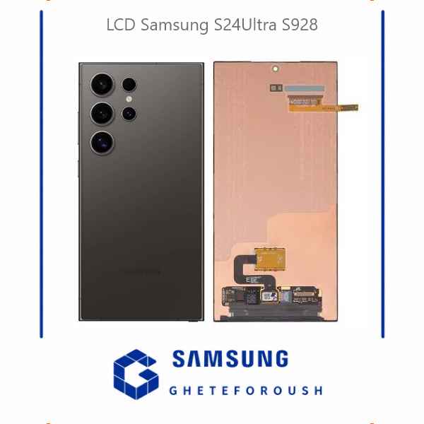 قیمت خرید ال سی دی سامسونگ LCD Samsung S24 Ultra S928