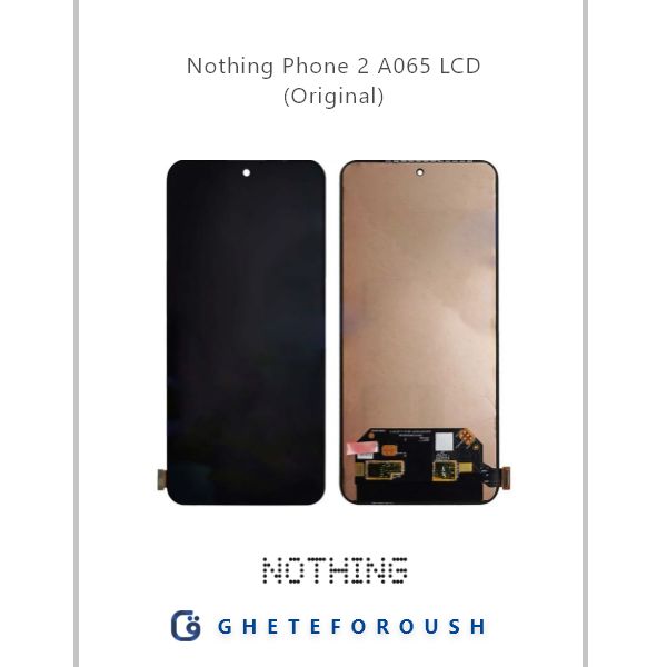 ال سی دی ناتینگ فون LCD Nothing Phone 2