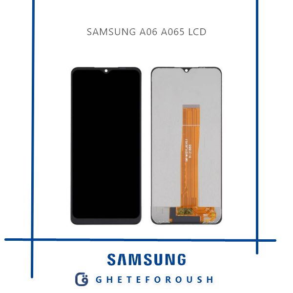 سی دی سامسونگ LCD Samsung A06 A065