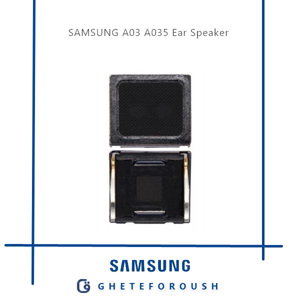 قیمت خرید اسپیکر مکالمه سامسونگ Samsung A03 A035