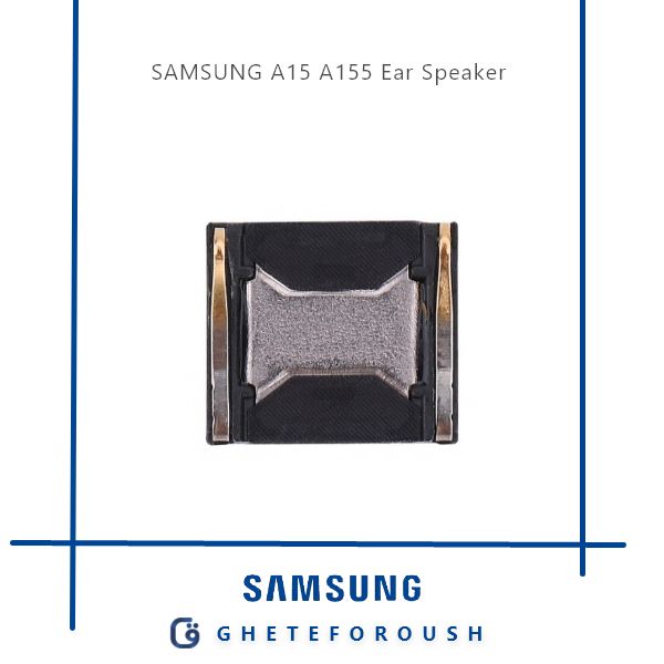 اسپیکر مکالمه سامسونگ Samsung A15 A155