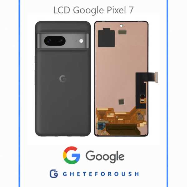 ال سی دی گوگل LCD Google Pixel 7