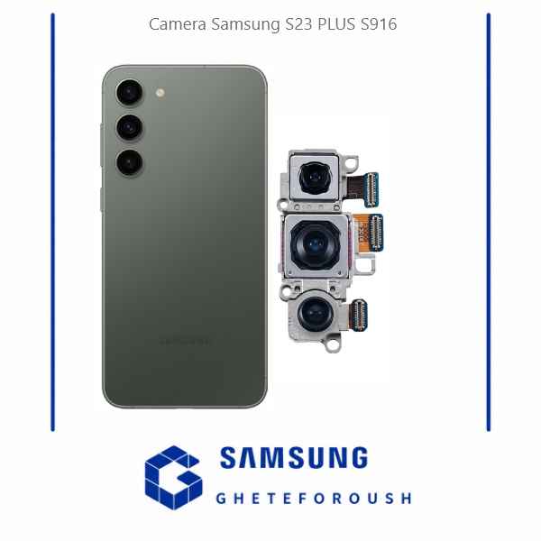 قیمت خرید دوربین اصلی سامسونگ Samsung S23 Plus S916