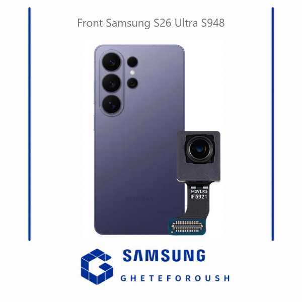 قیمت خرید دوربین جلو سامسونگ Samsung S26 Ultra S948