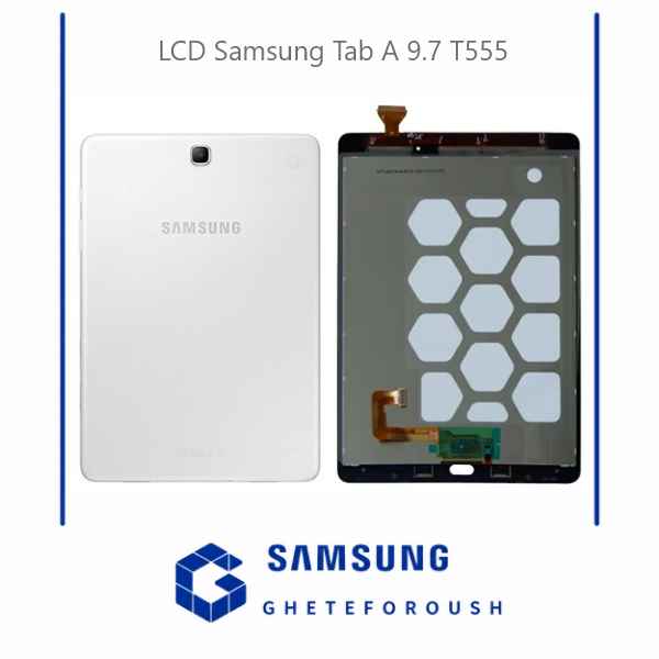 قیمت خرید ال سی دی سامسونگ LCD Samsung Tab A 9.7 T555
