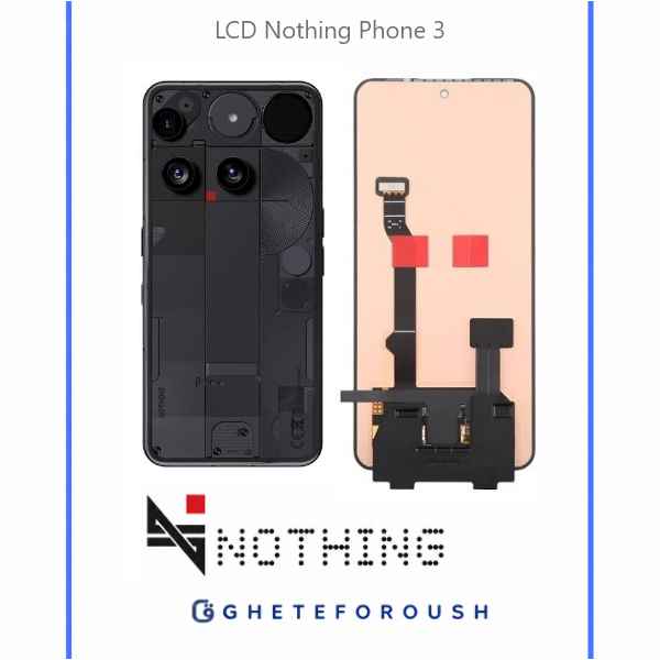 قیمت خرید ال سی دی ناتینگ فون Nothing Phone 3